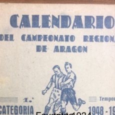 Coleccionismo deportivo: CALENDARIO DEL CAMPEONATO FUTBOL REGIONAL DE ARAGON 1948/49 CALATAYUD ,TAUSTE ,EJEA ETC. Lote 289911758