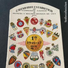 Coleccionismo deportivo: CALENDARIO ESTADISTICO 1ª Y 2ª DIVISION DEL CAMPEONATO NACIONAL DE FUTBOL (1946-47)