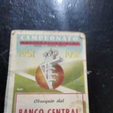 Coleccionismo deportivo: PROGRAMA DEL CAMPEONATO DE LIGA 1951-1952 OBSEQUIO DEL BANCO CENTRAL. Lote 312975143