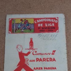 Coleccionismo deportivo: CALENDARIO CAMPEONATO DE LIGA 1953-54 - PUBLICIDAD DESTILERIAS PARERA. Lote 325959783