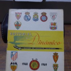 Coleccionismo deportivo: ANUARIO CALENDARIO DE FUTBOL DINAMICO AÑOS 1968-1969
