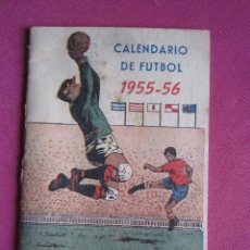 Coleccionismo deportivo: CALENDARIO DE FUTBOL LIGA 1955 56 MUY RARO L2C C17