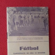Coleccionismo deportivo: CALENDARIO FÚTBOL GRUPO VI 6º TEMPORADA 1962 1963 CAMPEONATO DE LIGA III DIVISIÓN PUJOLET MANRESA... Lote 349815484