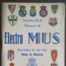 Coleccionismo deportivo: CALENDARIO LIGA 1965-1966, 1ª Y 2ª DIVISIÓN - ELECTRO MUS, PALMA DE MALLORCA - PJRB
