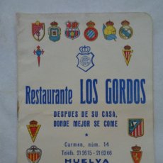 Coleccionismo deportivo: CALENDARIO DE LIGA 1974- 75 , RESTAURANTE LOS GORDOS , HUELVA