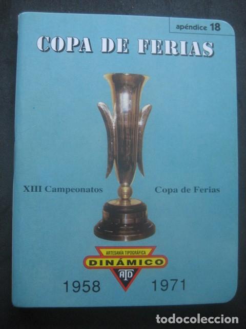Coleccionismo deportivo: CALENDARIO FUTBOL DINAMICO Ap. 18. CAMPEONATOS COPA DE FERIAS. AÑOS 1958 - 1966
