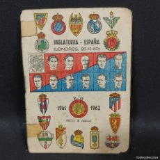 Coleccionismo deportivo: CALENDARIO DINAMICO - INGLATERRA-ESPAÑA + LIGA - 1961-1962 - OPORTUNIDAD - FUTBOL