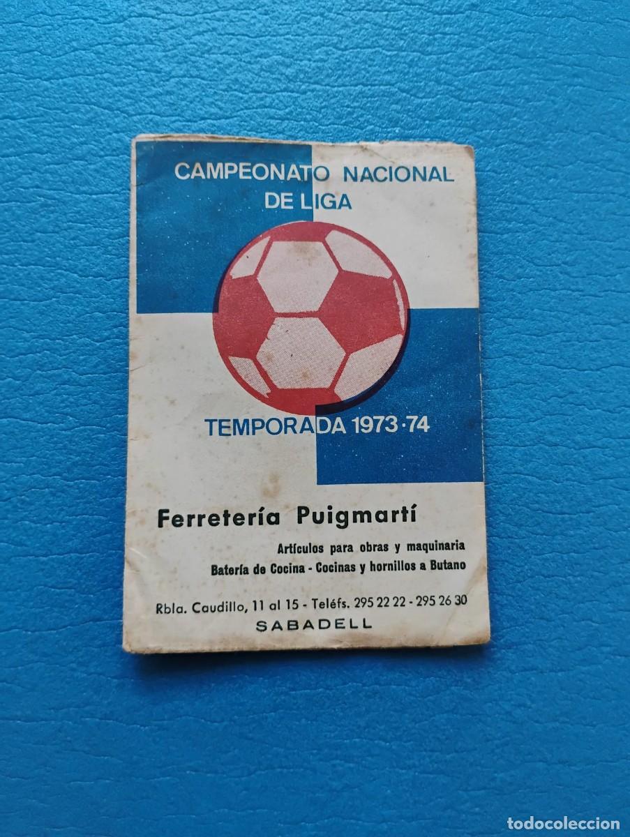 Coleccionismo deportivo: CALENDARIO CAMPEONATO NACIONAL DE LIGA TEMPORADA 1973-74 - FERRETERÍA PUIGMARTÍ