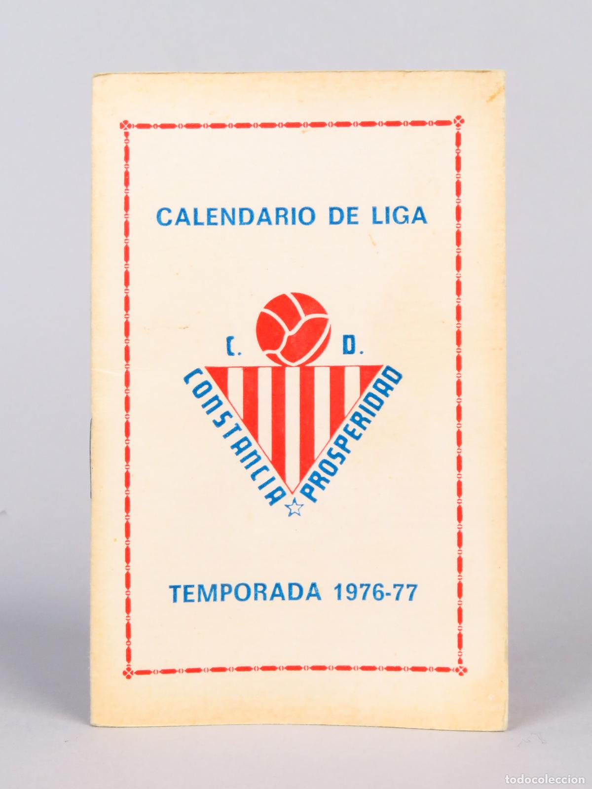 Coleccionismo deportivo: Calendario f&uacute;tbol liga 1976 1977 Club Prosperidad publicidad discoteca Chanel y calzados Vulcano