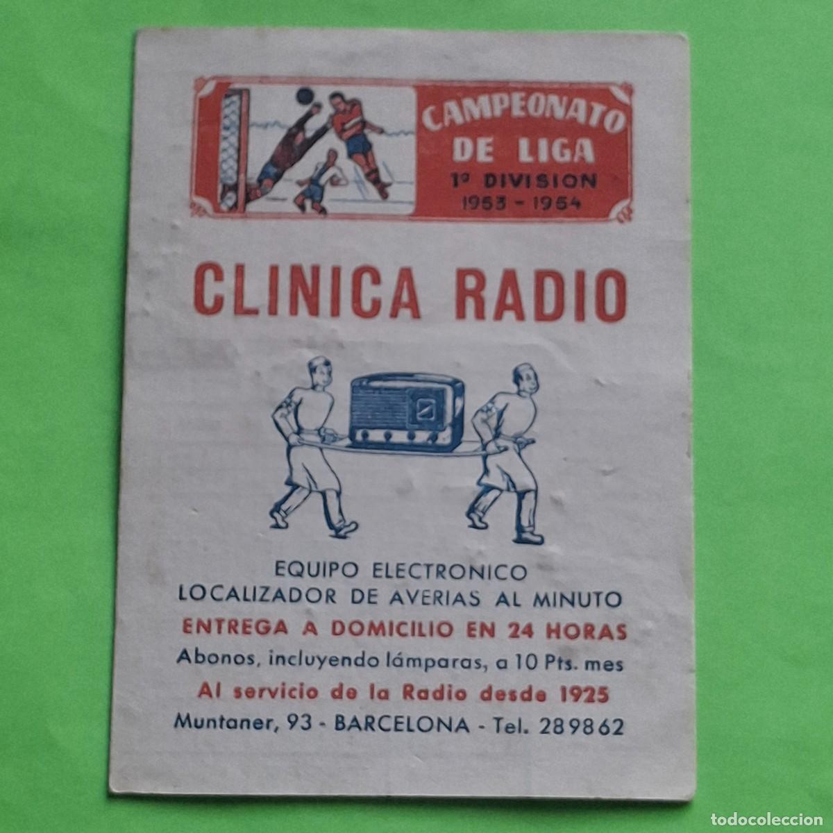 Coleccionismo deportivo: CALENDARIO CAMPEONATO DE LIGA 1953 1954 - FUTBOL 53 54 - PUBLICIDAD CLINICA RADIO