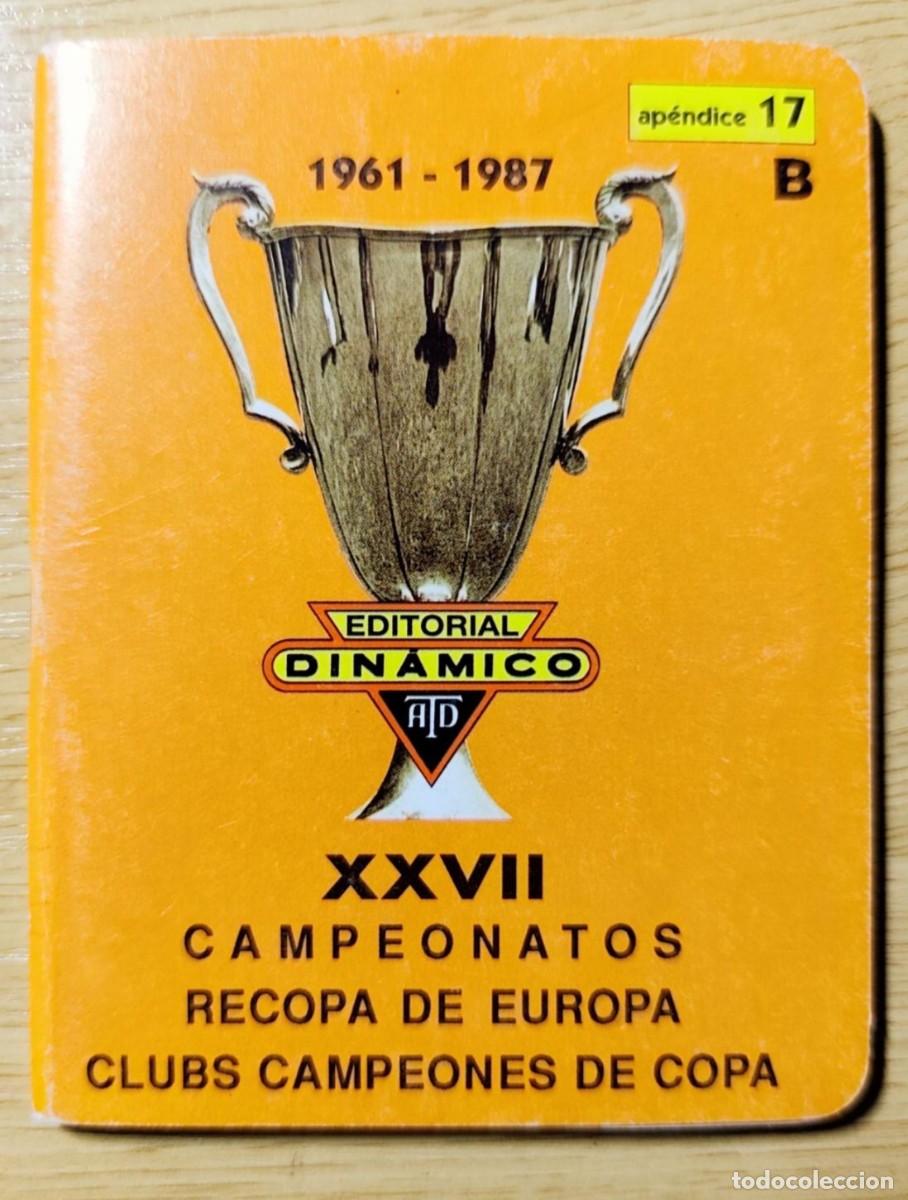 Coleccionismo deportivo: CALENDARIO DINAMICO XXVII CAMPEONATOS RECOPA DE EUROPA 1961-1987 APENDICE 17