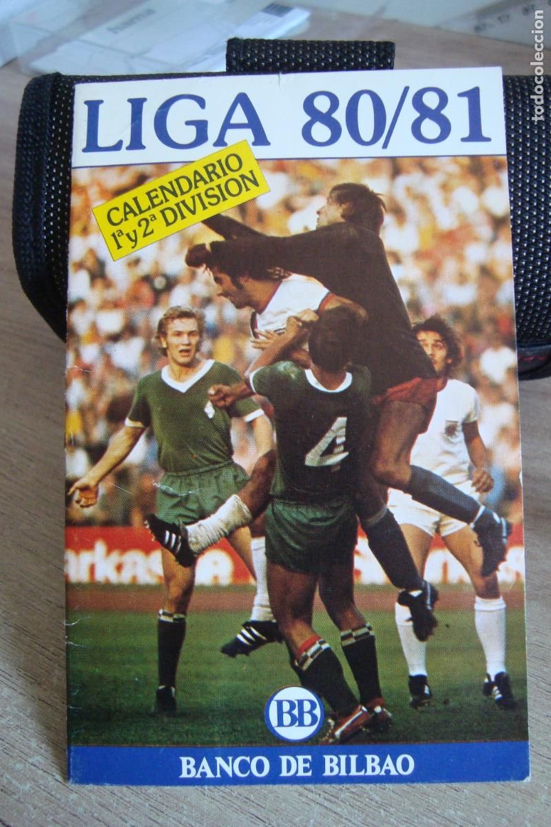 Colecionismo desportivo: ANTIGUO CALENDARIO LIGA FUTBOL BANCO BILBAO TEMPORADA 1980- 1981
