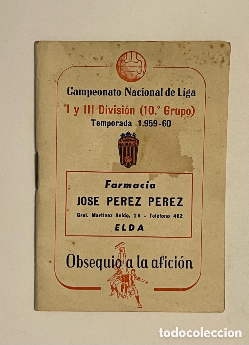 Coleccionismo deportivo: ELDA. Campeonato Nacional de Liga I y Ill Divisi&oacute;n (10.&deg; Grupo) Temporada 1.959-60