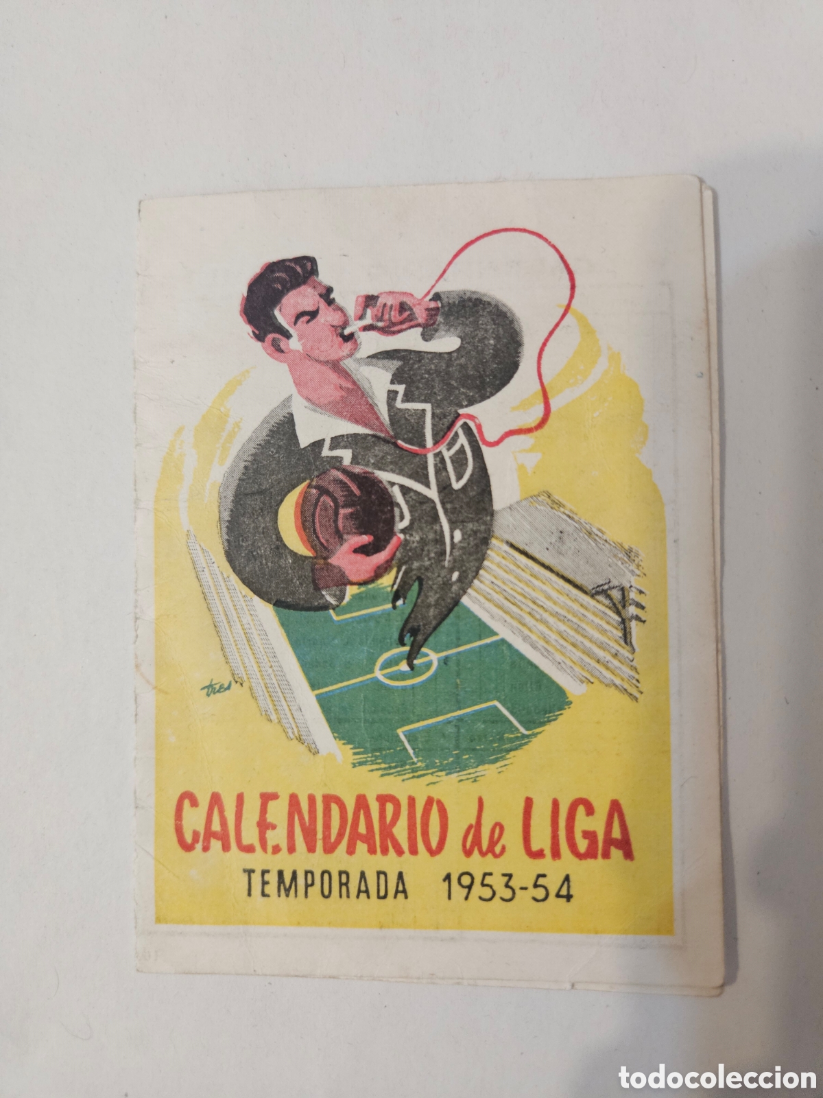 Coleccionismo deportivo: CALENDARIO CAMPEONATO DE LIGA 1953 1954 - FUTBOL 53 54 - PUBLICIDAD POPULAR APICOLA