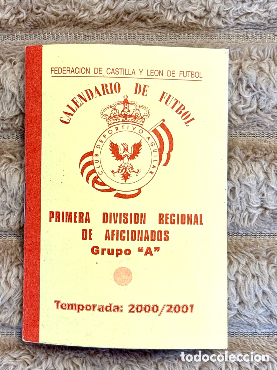 Coleccionismo deportivo: Calendario de F&uacute;tbol Oficial C. D. Aguilar (Temporada 2000/2001) - Publicidad Galletas Gull&oacute;n