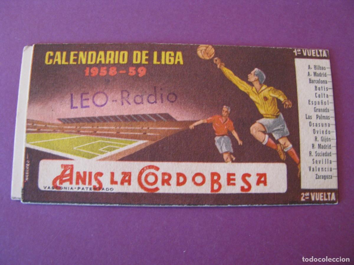 Coleccionismo deportivo: CALENDARIO DE LIGA 1958 - 59. PUBL. ANIS LA CORDOBESA. PRIMERA Y SEGUNDA DIVISION GRUPO SUR