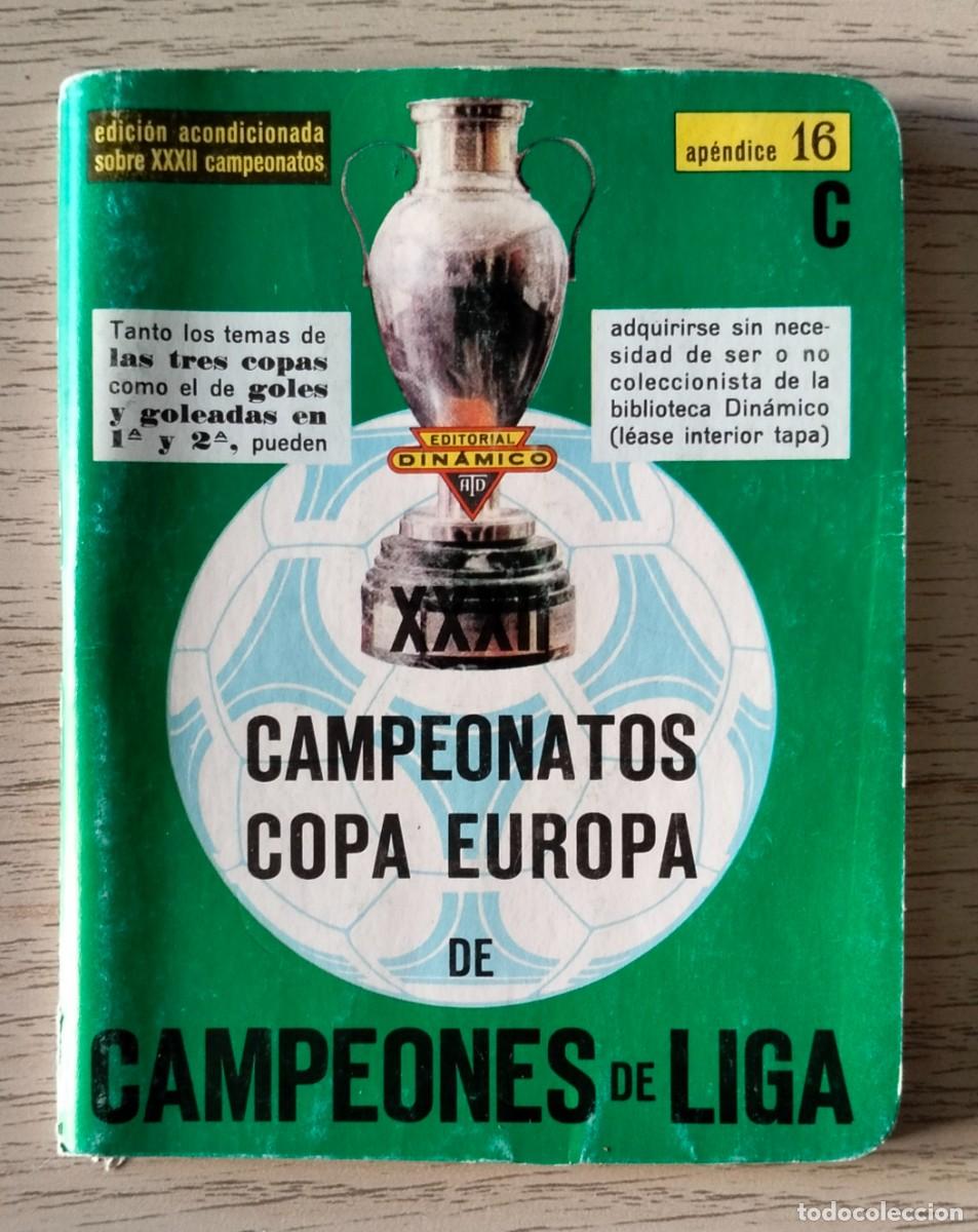 Coleccionismo deportivo: ANUARIO DIN&Aacute;MICO - Campeonatos Copa de Europa de Campeones de Liga - APENDICE 16 C