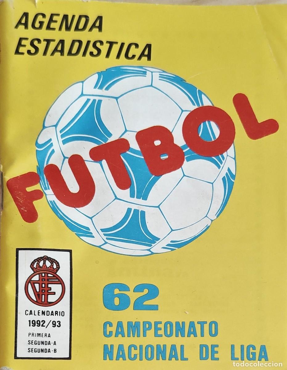 Coleccionismo deportivo: Agenda Estad&iacute;stica F&uacute;tbol 1992/93 - Primera, Segunda A y Segunda B (Ediciones Intina)
