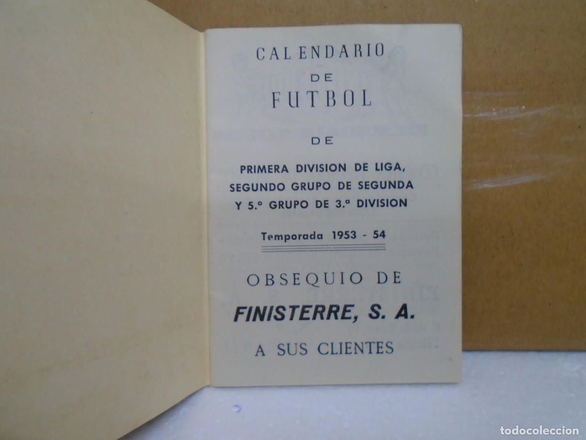 Coleccionismo deportivo: CALENDARIO DE FUTBOL,TEMPORADA 1953-54.OBSEQUIO DE FINISTERRE, S.A.