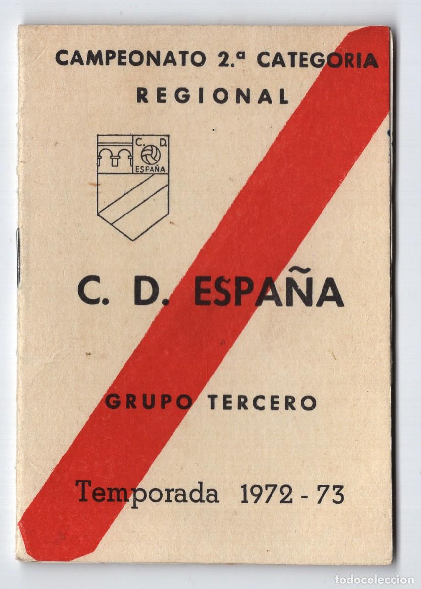 Coleccionismo deportivo: F&uacute;tbol. Calendario de bolsillo. C.D. Espa&ntilde;a (San Adri&aacute;n Bes&oacute;s). 2&ordf; Cat. Regional. Temporada 1972-73