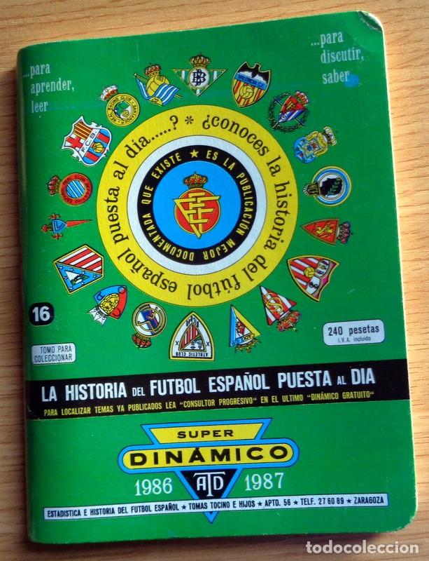Coleccionismo deportivo: ANUARIO SUPER DINAMICO 1986 1987 F&Uacute;TBOL CALENDARIO LIGA 84/85 TODOS LOS DATOS. EQUIPOS