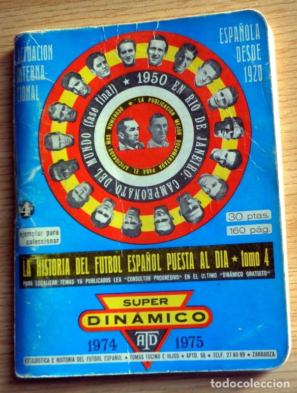 Coleccionismo deportivo: ANUARIO SUPER DINAMICO SUPLEMENTO 1974 1975 F&Uacute;TBOL CALENDARIO LIGA 73/74 TODOS LOS DATOS. EQUIPOS