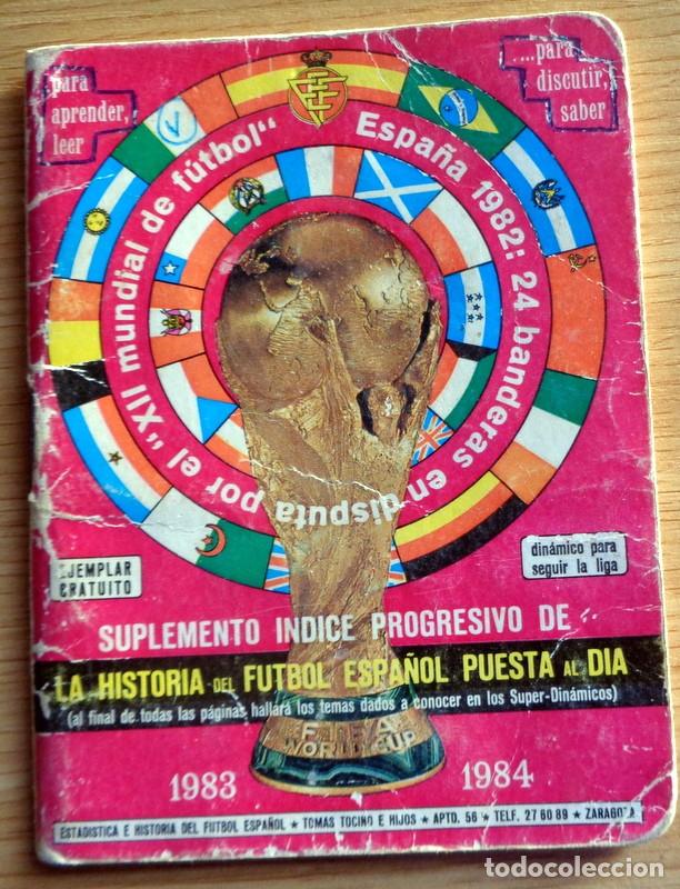 Coleccionismo deportivo: ANUARIO SUPER DINAMICO SUPLEMENTO 1983 1984 F&Uacute;TBOL CALENDARIO LIGA 82/83 TODOS LOS DATOS. EQUIPOS