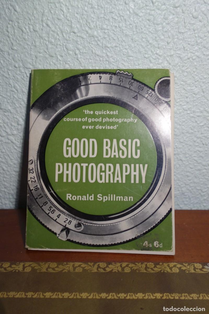 C&aacute;mara de fotos: Libro antiguo Good Basic Photography de Ronald Spillman - Foto 1