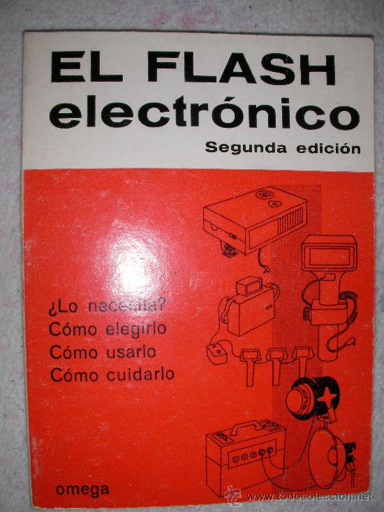 C&aacute;mara de fotos: ANTIGUO LIBRO EL FLASH ELECTRONICO - ENVIO GRATIS A ESPA&Ntilde;A - Foto 1