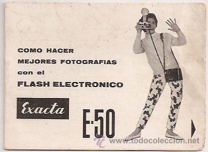 C&aacute;mara de fotos: Folleto de Flash electr&oacute;nico Exacta E-50 - Foto 1