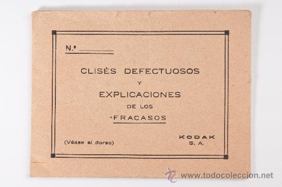 C&aacute;mara de fotos: SOBRE DE KODAK, PARA CLISES DEFECTUOSOS Y EXPLICACIONES DE LOS FRACASOS - Foto 1