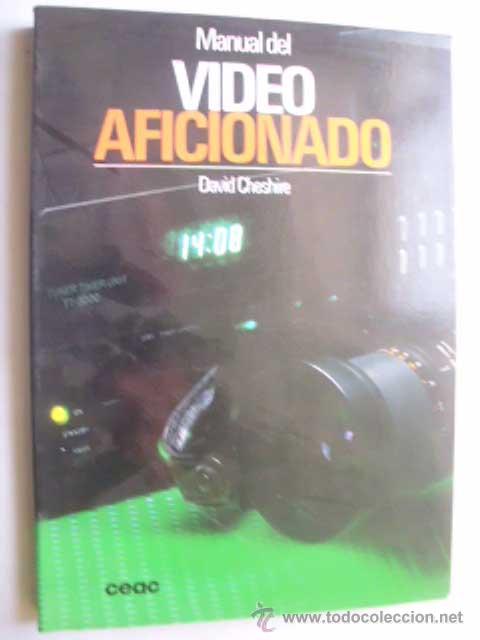 C&aacute;mara de fotos: MANUAL DEL VIDEO AFICIONADO. CHESHIRE, David. 1986 - Foto 1