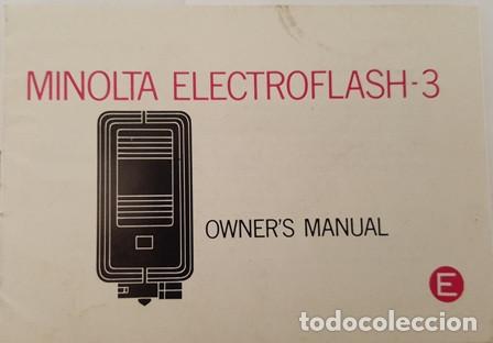 C&aacute;mara de fotos: ANTIGUO  MANUAL  DE  INSTRUCCIONES  MINOLTA  ELECTROFLASH - 3 - Foto 1