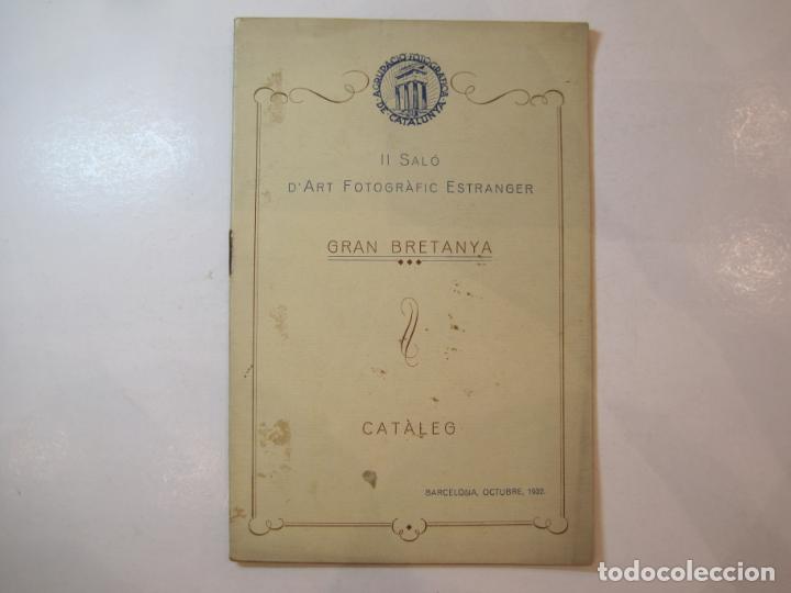 AGRUPACIO FOTOGRAFICA CATALUNYA-II SALO ART FOTOGRAFIC ESTRANGER-GRAN BRETANYA-CATALEG-(K-4703) (Cámaras Fotográficas - Catálogos, Manuales y Publicidad)