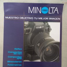 Cámara de fotos: CATALOGO MINOLTA NUESTRO OBJETIVO TU MEJOR IMAGEN / DESPLEGABLE / MIDE 21 X 29 CM.. Lote 383531079