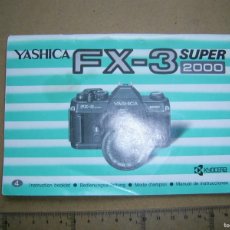 Cámara de fotos: INSTRUCCIONES ORIGINALES YASHICA FX-3 SUPER 2000...JAPON..CASTELLANO.