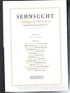 C&acirc;maras de fotos: Sehnsucht. Cat&aacute;logos de Valverde 32. Monograf&iacute;as de creaci&oacute;n po&eacute;tica n&ordm; 5 y final. Noviembre 2012.