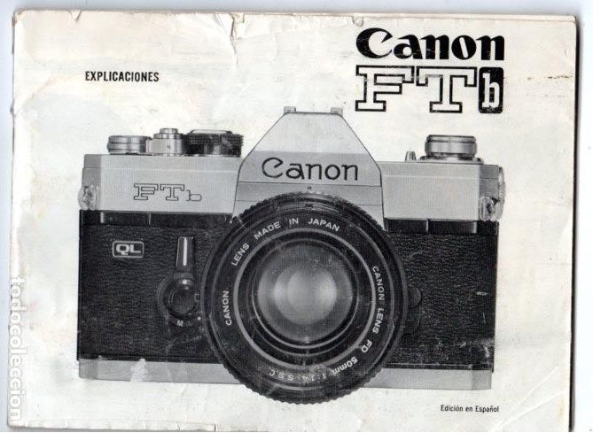 C&aacute;mara de fotos: CANON FTb *** LIBRO DE INSTRUCIONES *** EDICI&Oacute;N EN ESPA&Ntilde;OL - Foto 1