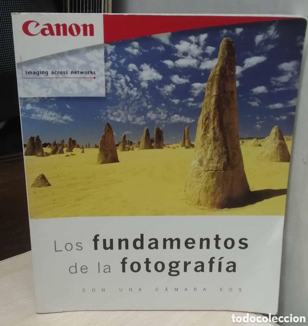 C&aacute;mara de fotos: Los fundamentos de la fotograf&iacute;a Canon Con una c&aacute;mara EOS 2001