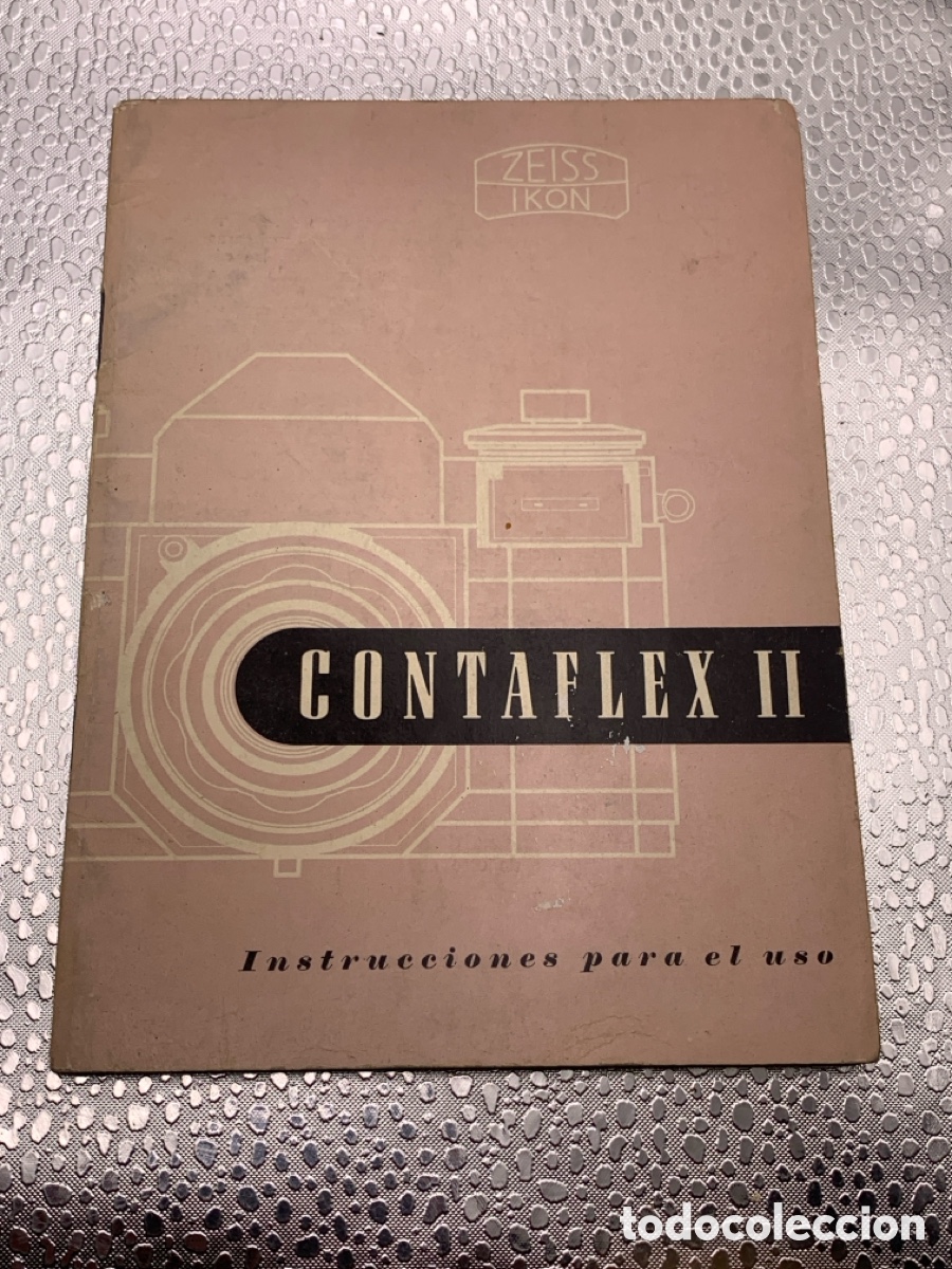C&aacute;mara de fotos: MANUAL DE INSTRUCCIONES CAMARA FOTOGRAFICA CONTAFLEX II. EN ESPA&Ntilde;OL