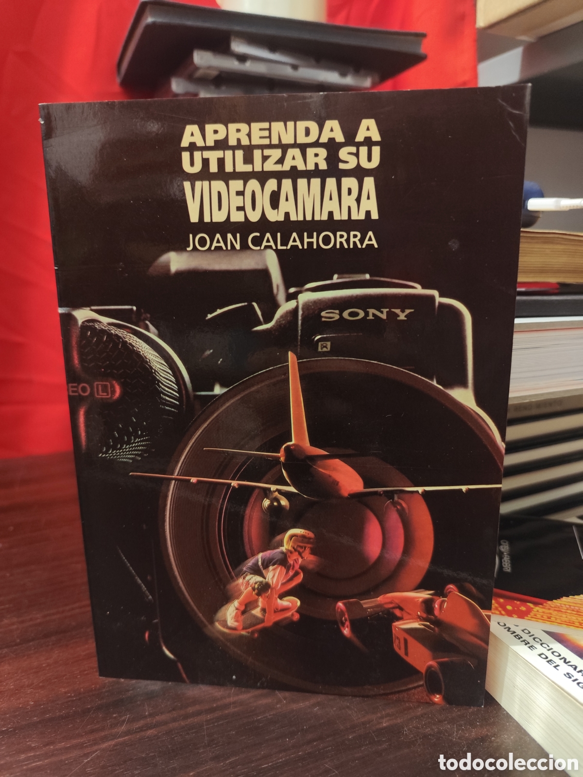 C&aacute;mara de fotos: APRENDA A UTILIZAR SU VIDEOC&Aacute;MARA - JOAN CALAHORRA