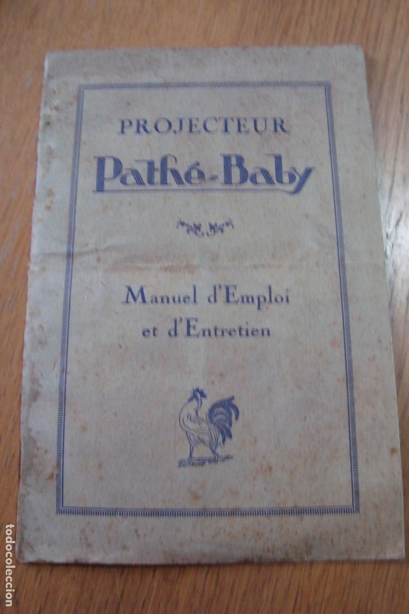 C&aacute;mara de fotos: ANTIGUO MANUAL PROYECTOR PROJECTEUR PATHE-BABY MANUEL D'EMPLOI ET D'ENTRETIEN. PARIS