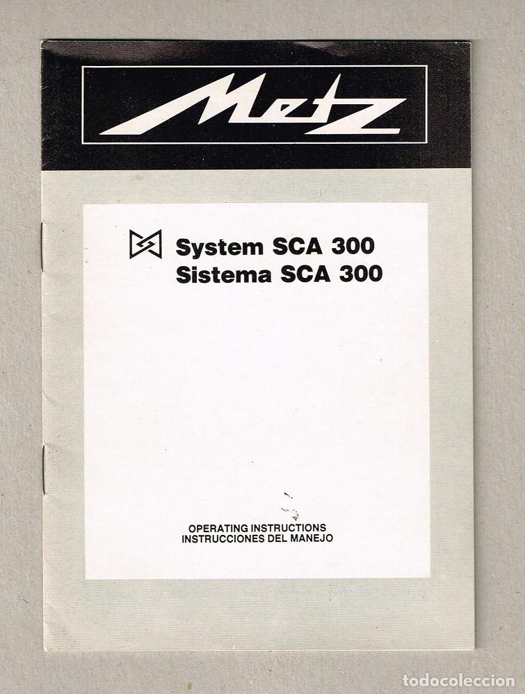 Fotokamera: Manual Flash Metz System SCA 300 - Instrucciones del Manejo