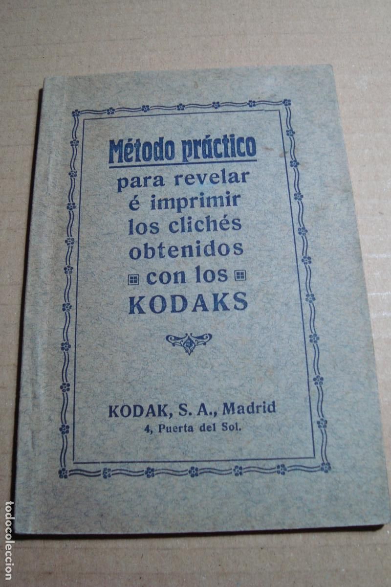C&aacute;mara de fotos: METODO PRACTICO REVELAR IMPRIMIR CLICHES KODAKS. KODAK S.A MADRID