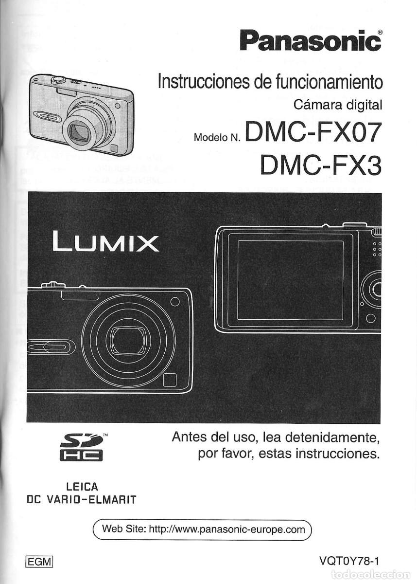 C&aacute;mara de fotos: MANUAL DE INSTRUCCIONES C&Aacute;MARA DIGITAL LUMIX DMC-FX07 Y DMC-FX3