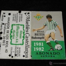 Coleccionismo deportivo: REAL BETIS BALOMPIE - CARNET ABONO - ABONADO SEÑORA 1981/1982 . Lote 43952308