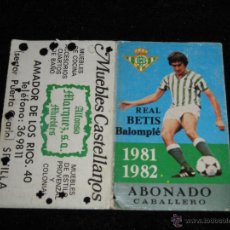 Coleccionismo deportivo: REAL BETIS BALOMPIE - CARNET ABONO - ABONADO CABALLERO 1981/1982 