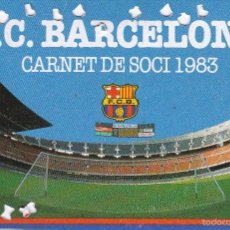 Coleccionismo deportivo: CARNET DE SOCIO DEL FUTBOL CLUB BARCELONA DEL AÑO 1983 ANUAL (BARÇA) . Lote 56880789