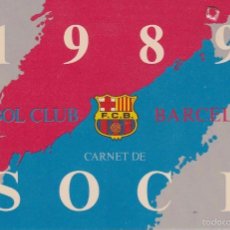 Coleccionismo deportivo: CARNET DE SOCIO DEL FUTBOL CLUB BARCELONA DEL AÑO 1989 ANUAL (BARÇA) . Lote 56895989