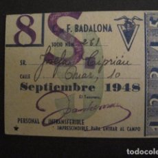 Coleccionismo deportivo: CLUB DE FUTBOL BADALONA - SEPTIEMBRE 1948 - CARNET SOCIO -VER FOTOS - (V-8473)